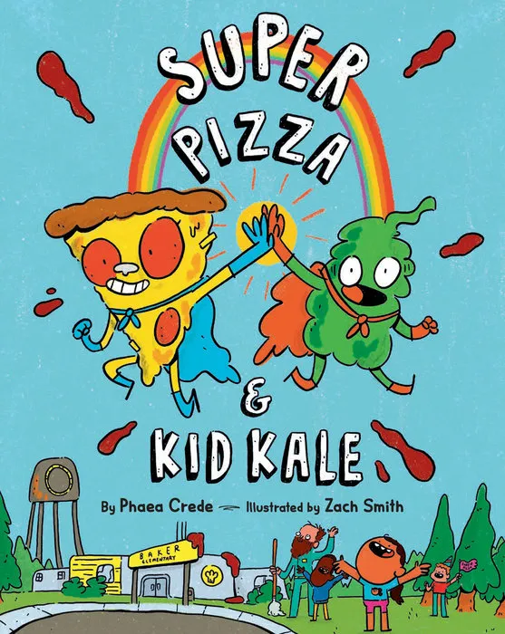 Super Pizza & Kid Kale Hardcover Book