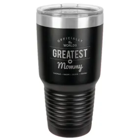 Worlds Greatest Personalized Stainless Steel Tumbler