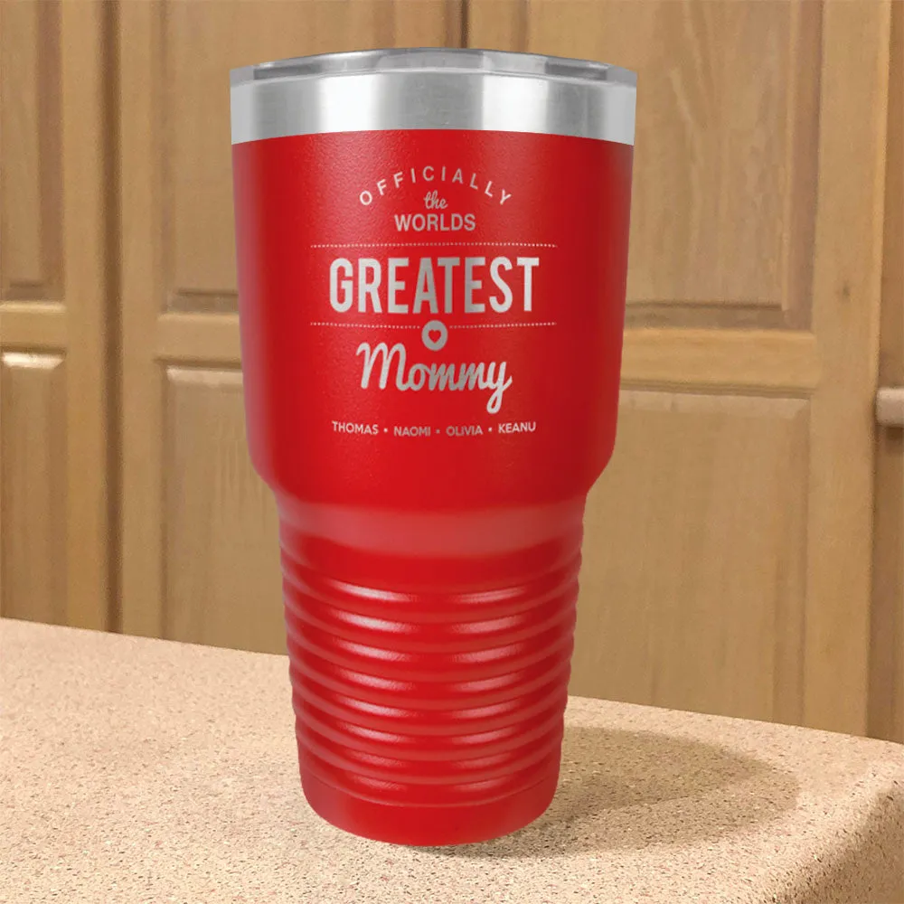 Worlds Greatest Personalized Stainless Steel Tumbler