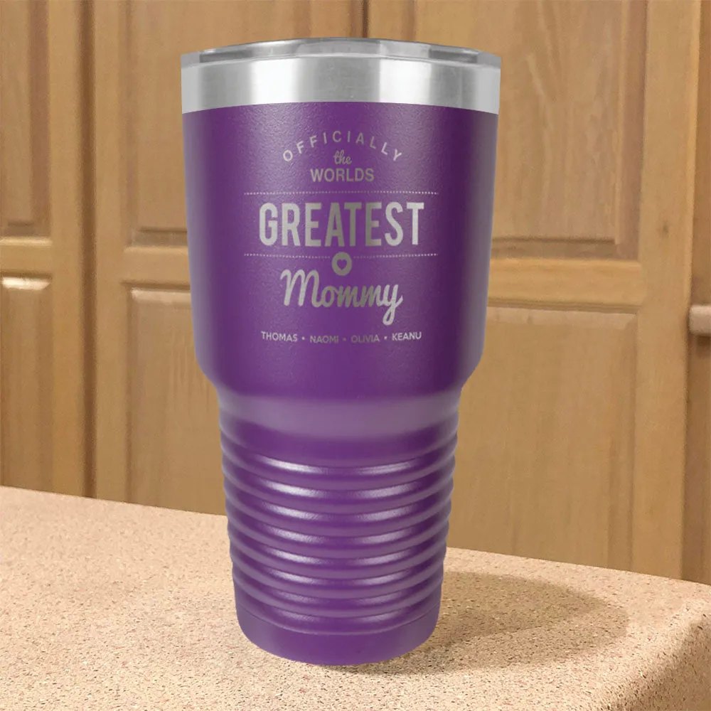 Worlds Greatest Personalized Stainless Steel Tumbler